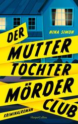 Der Mutter-Tochter-M&ouml;rder-Club