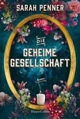 Die geheime Gesellschaft - Roman | Hexen und Spiritualit&auml;t im viktorianischen London