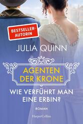 Wie verf&uuml;hrt man eine Erbin?