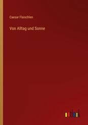 Von Alltag und Sonne