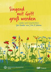 Singend mit Gott gro&szlig; werden
