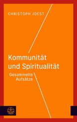 Kommunit&auml;t und Spiritualit&auml;t