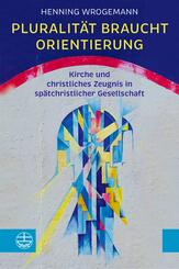Pluralit&auml;t braucht Orientierung