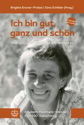 Ich bin gut, ganz und sch&ouml;n!