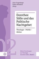 Dorothee S&ouml;lle und das Politische Nachtgebet