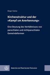 Kirchenstruktur und der &raquo;Kampf um Anerkennung&laquo;