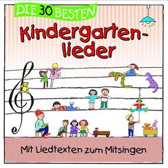 Die 30 besten Kindergartenlieder.Tl.1,1 Audio-CD