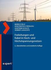Freileitungen und Kabel in Hoch- und H&ouml;chstspannungsnetzen