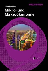 Mikro- und Makro&ouml;konomie