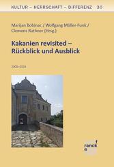 Kakanien revisited - R&uuml;ckblick und Ausblick