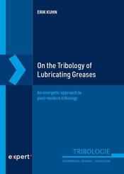 On the Tribology of Lubricating Greases