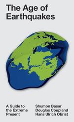 The Age of Earthquakes