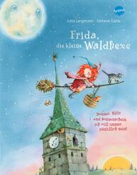 Frida, die kleine Waldhexe (2). Donner, Blitz und Sonnenschein, ich will immer p&uuml;nktlich sein