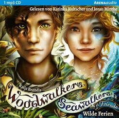 Woodwalkers & Friends/Seawalkers & Friends. Wilde Ferien,1 Audio-CD, 1 MP3