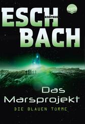 Das Marsprojekt - Die blauen T&uuml;rme