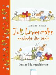 Juli L&ouml;wenzahn entdeckt die Welt