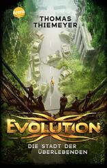 Evolution (1). Die Stadt der &Uuml;berlebenden