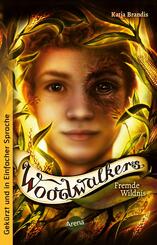 Woodwalkers (4). Fremde Wildnis