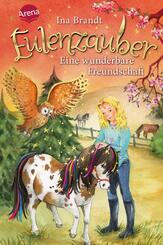 Eulenzauber - Eine wunderbare Freundschaft