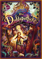 Die Duftapotheke (6). Das Verm&auml;chtnis der Villa Evie