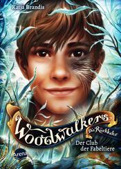 Woodwalkers - Die R&uuml;ckkehr (Staffel 2, Band 4). Der Club der Fabeltiere
