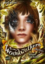 Woodwalkers - Die R&uuml;ckkehr. Rivalen im Revier
