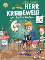 Der geniale Herr Kreidewei&szlig; (2). Der geniale Herr Kreidewei&szlig; und die Schattenkatze
