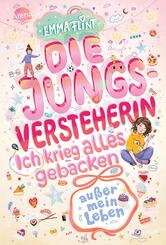 Die Jungsversteherin. Ich krieg alles gebacken (au&szlig;er mein Leben)