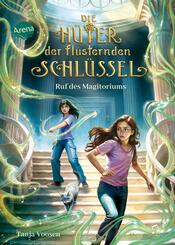 Die H&uuml;ter der fl&uuml;sternden Schl&uuml;ssel (2). Ruf des Magitoriums