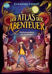 Der Atlas der Abenteuer. Weltenwandern f&uuml;r Anf&auml;nger
