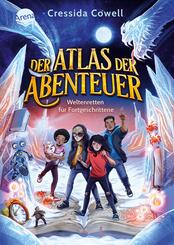 Der Atlas der Abenteuer (2). Weltenretten f&uuml;r Fortgeschrittene