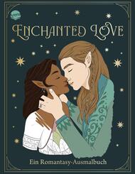 Enchanted Love. Ein Romantasy-Ausmalbuch