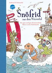Sn&ouml;frid aus dem Wiesental - Die ganz und gar abenteuerliche Reise zu den Nebelinseln