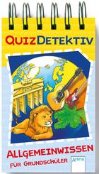 QuizDetektiv. Allgemeinwissen f&uuml;r Grundsch&uuml;ler