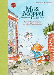 Missi Moppel - Detektivin f&uuml;r alle F&auml;lle. Die schwebende Teekanne und andere Ungereimtheiten