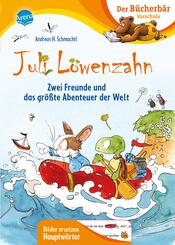 Juli L&ouml;wenzahn. Zwei Freunde und das gr&ouml;&szlig;te Abenteuer der Welt