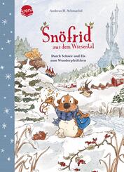 Sn&ouml;frid aus dem Wiesental (5). Durch Schnee und Eis zum Wunderpfeifchen