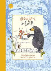 H&ouml;rnchen & B&auml;r (2). Ziemlich quirlige Wald-Neuigkeiten