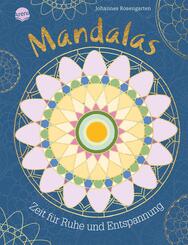 Mandalas - Zeit f&uuml;r Ruhe und Entspannung