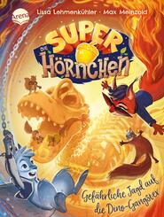Die Superh&ouml;rnchen (2). Gef&auml;hrliche Jagd auf die Dino-Gangster