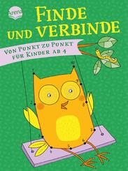 Finde und Verbinde. Von Punkt zu Punkt f&uuml;r Kinder ab 4