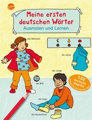 Meine ersten deutschen W&ouml;rter. Ausmalen und Lernen