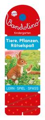 Bandolino. Tiere, Pflanzen, R&auml;tselspa&szlig;