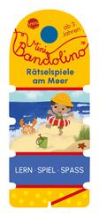 Mini Bandolino. R&auml;tselspiele am Meer
