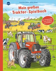 Mein gro&szlig;es Traktor-Spielbuch. Mit Drehscheibe, vielen Klappen und Schiebern
