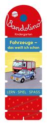 Bandolino. Fahrzeuge - Das wei&szlig; ich schon