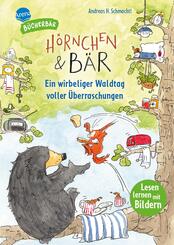 H&ouml;rnchen & B&auml;r. Ein wirbeliger Waldtag voller &Uuml;berraschungen