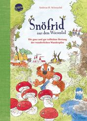 Sn&ouml;frid aus dem Wiesental (7). Die ganz und gar tollk&uuml;hne Rettung der wunderlichen Wanderpilze