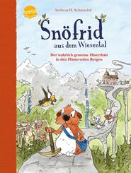 Sn&ouml;frid aus dem Wiesental (7). Der wahrlich gemeine Hinterhalt in den Fl&uuml;sternden Bergen
