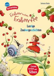Erdbeerinchen Erdbeerfee. Lustige Zaubergeschichten